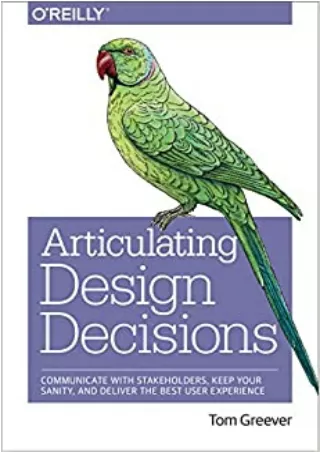 Articulating Design Decisions Communicate with Stakeholders Keep Your Sanity and