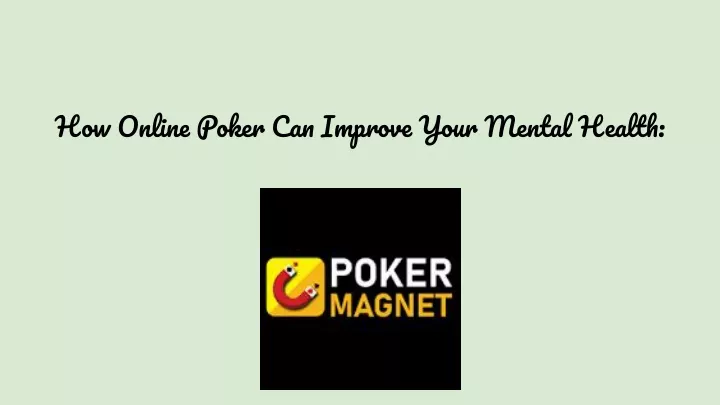 how online poker can improve your mental health