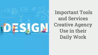 Important Tools and Services Creative Agency Use in their Daily Work