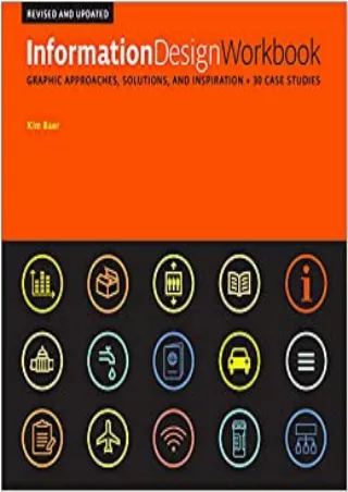 Information Design Workbook Revised and Updated Graphic approaches solutions and