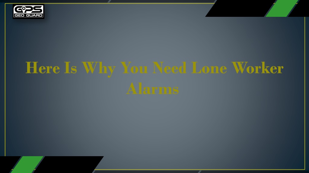 PPT - Lone Worker Safety PowerPoint Presentation, free download - ID ...