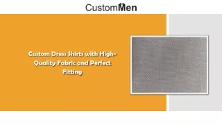 Custom Dress Shirts with High-Quality Fabric and Perfect Fitting