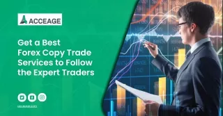 Get a Best Forex Copy Trade Services to Follow the Expert Traders