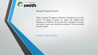 Managed It Support Charlotte  Esmithit.com
