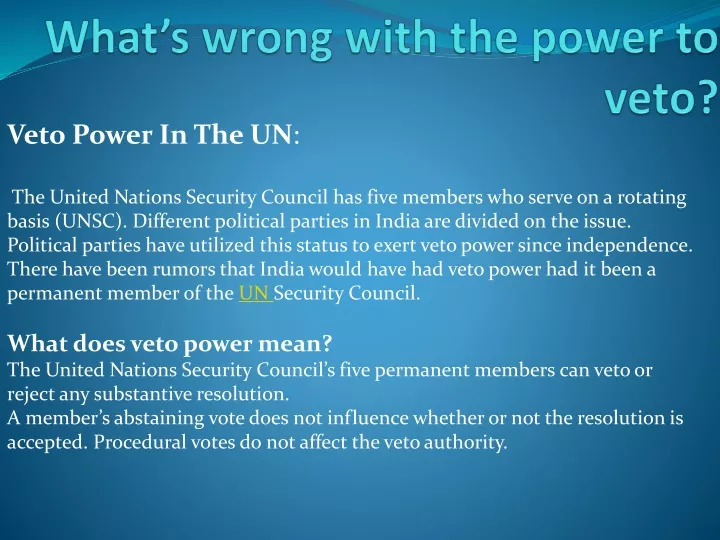 what s wrong with the power to veto
