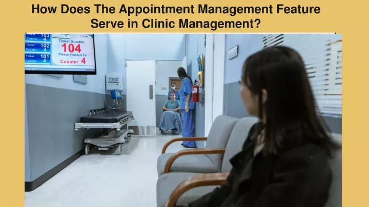 how does the appointment management feature serve