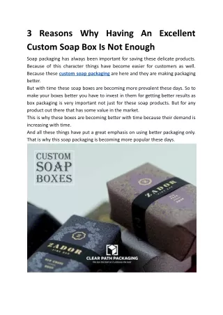 3 reasons why having an excellent custom soap box is not enough