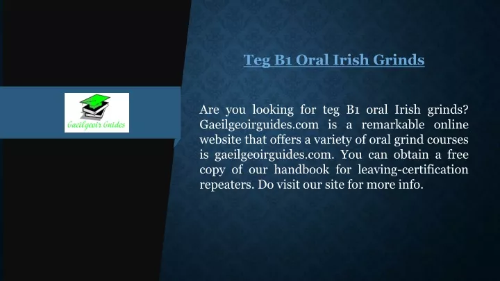 teg b1 oral irish grinds