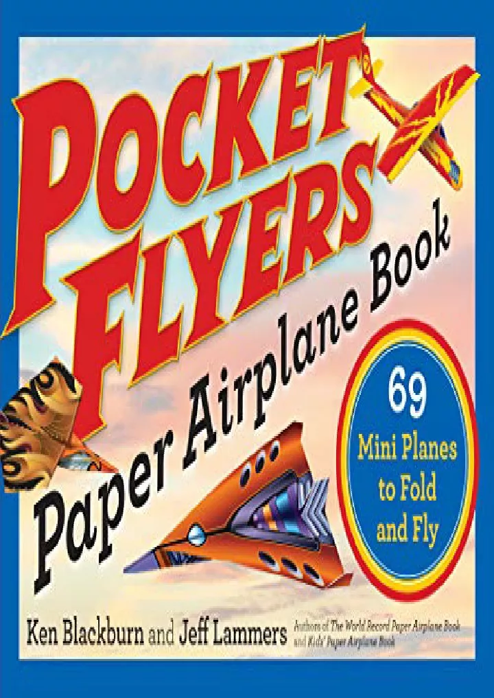 PPT - PDF/READ Pocket Flyers Paper Airplane Book: 69 Mini Planes to ...