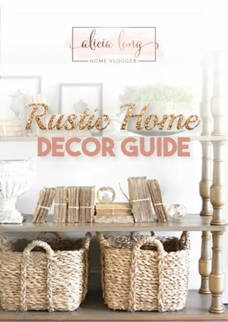 PDF/BOOK Rustic Home Decor Guide: By Alicia Long