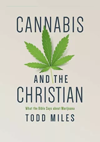 PDF/READ Cannabis and the Christian: What the Bible Says about Marijuana