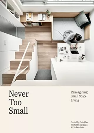 PDF/BOOK Never Too Small: Reimagining Small Space Living