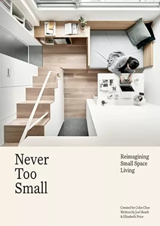 never too small reimagining small space living