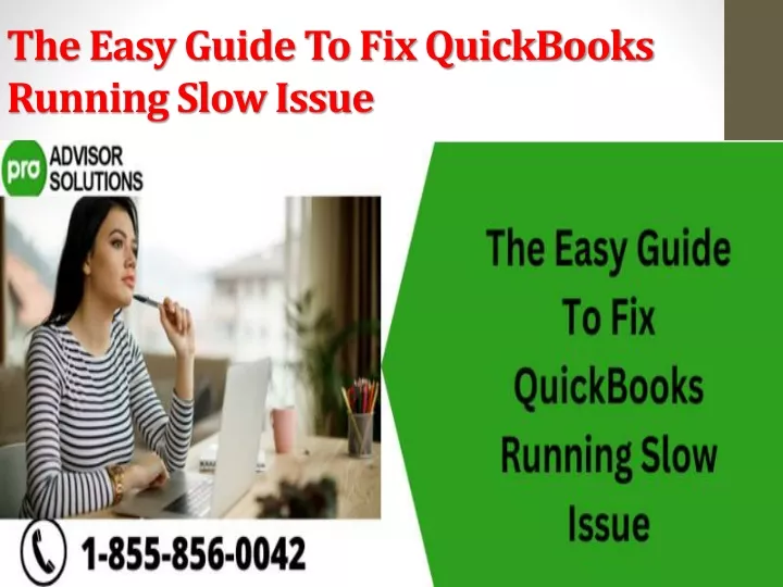 the easy guide to fix quickbooks running slow issue