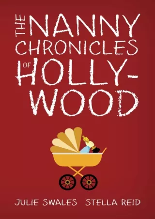 D!ownload [pdf] The Nanny Chronicles of Hollywood