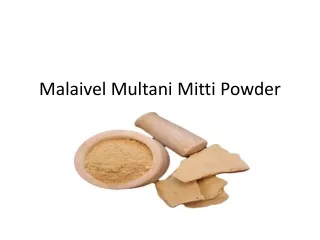 malaivel multani mitti powder