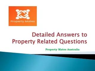 Detailed Breakdown of Property Related Questions