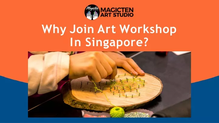 why join art workshop in singapore