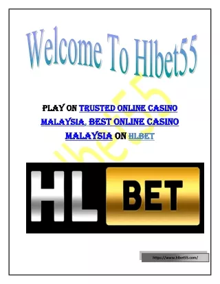 Hlbet-Trusted online casino Malaysia