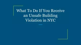what to do if you receive an unsafe building