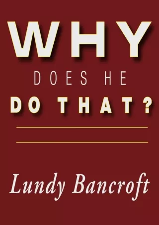 D!ownload ((eBOOK) Why Does He Do That?: Inside the Minds of Angry and Cont