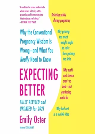 [DOWNLOAD] PDF Expecting Better: Why the Conventional Pregnancy Wisdom Is W