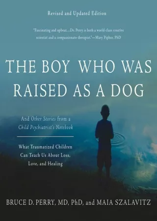 ((eBOOK) The Boy Who Was Raised as a Dog: And Other Stories from a Child Ps