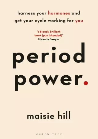DOWNLOAD PDF Period Power: Harness Your Hormones and Get Your Cycle Working