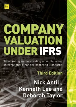 Company Valuation Under IFRS  3rd edition Interpreting and forecasting accounts using