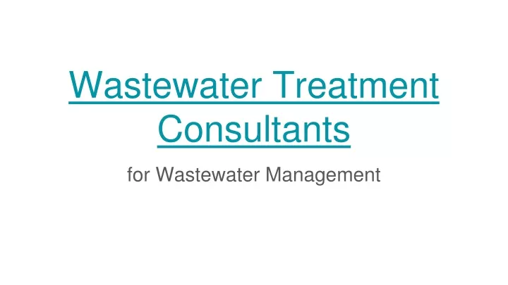 PPT - Wastewater Treatment Consultants PowerPoint Presentation, free ...