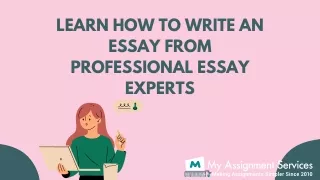 Learn how to write an essay from professional essay experts