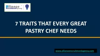 7 Traits That Every Great Pastry Chef Needs