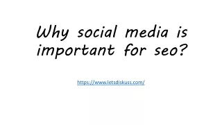 Why social media is important for seo