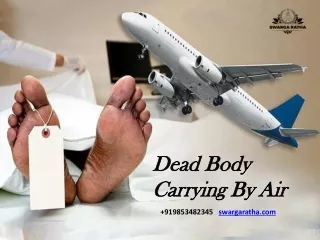 Dead body carrying by air