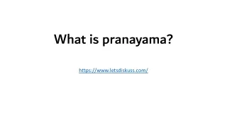What is pranayama