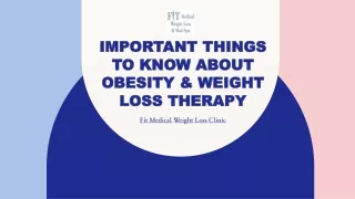 Important Things To Know About Obesity & Weight Loss Therapy