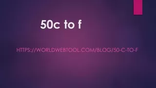 50c to f