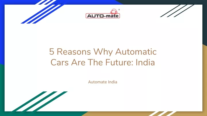 5 reasons why automatic cars are the future india