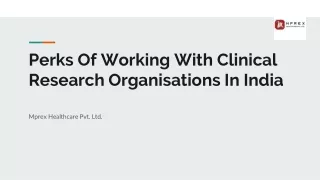 Perks Of Working With Clinical Research Organisations In India