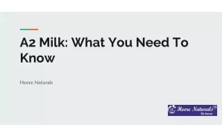 A2 Milk: What You Need To Know