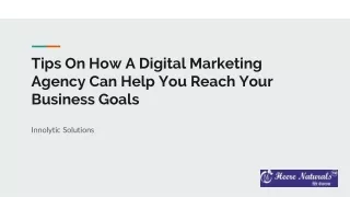 Tips On How A Digital Marketing Agency Can Help You Reach Your Business Goals