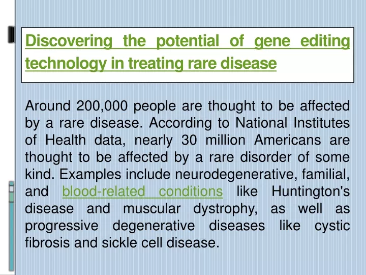 discovering the potential of gene editing