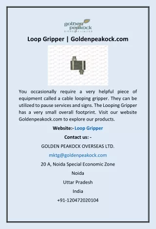 Loop Gripper | Goldenpeakock.com