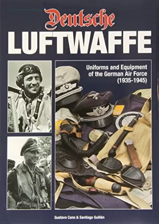 PDF/READ Deutsche Luftwaffe: Uniforms and Equipment of the German Pilot