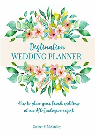 $PDF$/READ/DOWNLOAD Destination Wedding Planner: How to Plan Your Beach Wedding