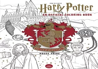 [READ PDF] Harry Potter: Gryffindor House Pride: The Official Coloring Book: (Gi