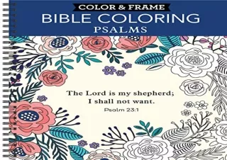 (PDF BOOK) Color & Frame - Bible Coloring: Psalms (Adult Coloring Book) full