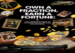 [READ PDF] Own a Fraction, Earn a Fortune: The Complete Guide to Co-investing in