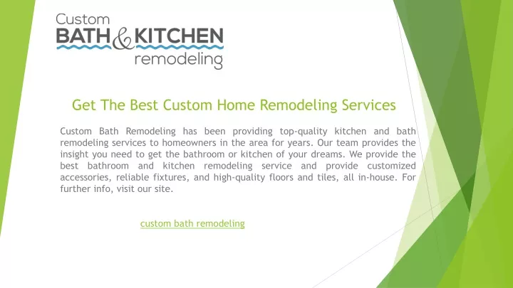 get the best custom home remodeling services