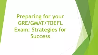 preparing for your gre gmat toefl exam strategies for success